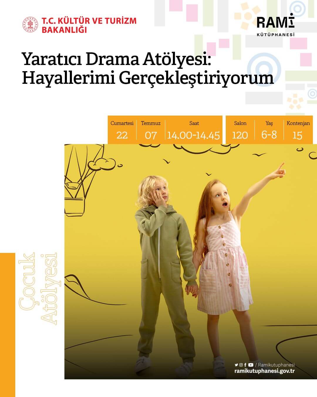Rami Kütüphanesi - Yaratıcı Drama Atölyesi: Hayallerimi Gerçekleştiriyorum